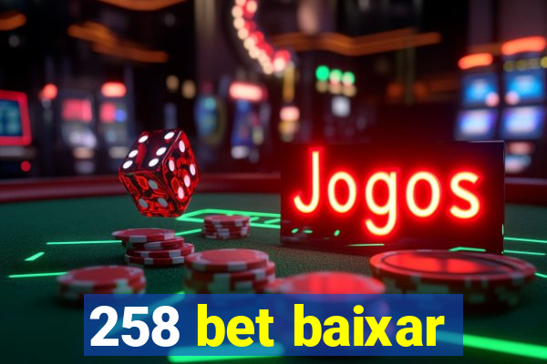 258 bet baixar